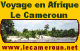 Voyage en Afrique : le Cameroun tel que je l'ai ressenti